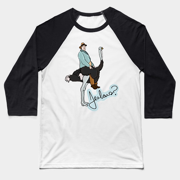 Jealous? Man on Ostrich Baseball T-Shirt by Sparkleweather